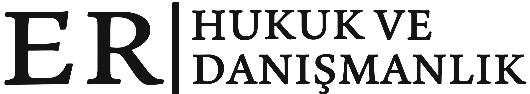 ER Hukuk ve Danışmanlık Bürosu